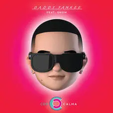 Daddy Yankee - CON CALMA - SINGLE