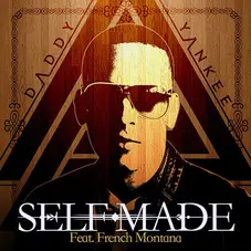Daddy Yankee - SELF-MADE - SINGLE