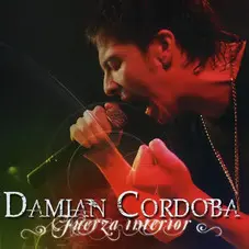 Damián Córdoba - FUERZA INTERIOR