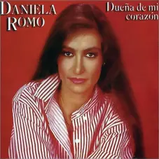 Daniela Romo - DUEA DE MI CORAZON