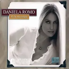 Daniela Romo - ES LA NOSTALGIA