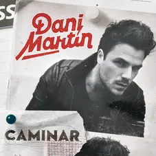 Dani Martín - CAMINAR - SINGLE