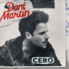Dani Martín - CERO - SINGLE