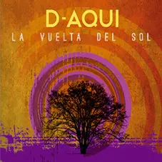 D-aqu - LA VUELTA DEL SOL