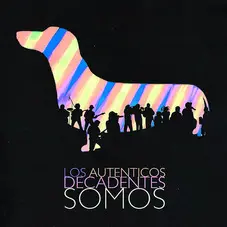 Los Auténticos Decadentes - SOMOS (CD + DVD)