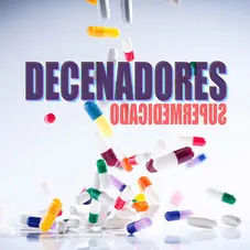 Decenadores - SUPERMEDICADO