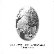 Los 7 Delfines - CARNAVAL DE FANTASMAS