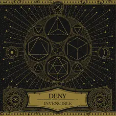 Deny - INVENCIBLE