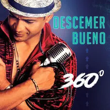 Descemer Bueno - 360