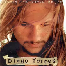Diego Torres - TRATAR DE ESTAR MEJOR
