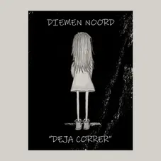 Diemen Noord - DEJA CORRER - SINGLE