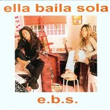 Ella Baila Sola - E.B.S