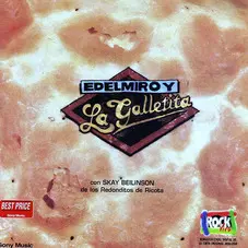 Edelmiro Molinari - EDELMIRO Y LA GALLETITA 