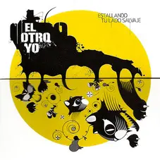 El Otro Yo - ESTALLANDO TU LADO SALVAJE (CD + DVD)