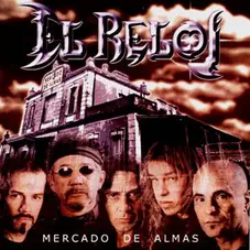 El Reloj - MERCADO DE ALMAS