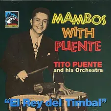 Tito Puente - EL REY DEL TIMBAL 