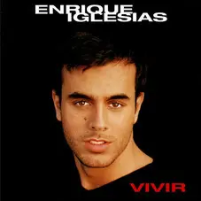 Enrique Iglesias - VIVIR