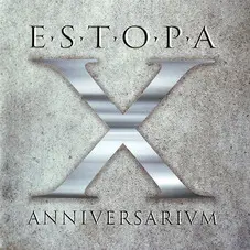 Estopa - X ANNIVERSARIVM - NUEVAS MEZCLAS Y PRODUCCIONES - CD II