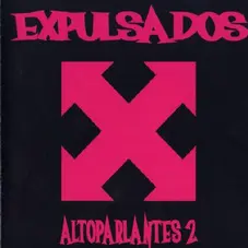 Expulsados - ALTOPARLANTES 2