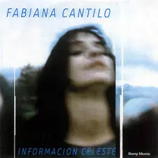 Fabiana Cantilo - INFORMACION CELESTE