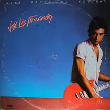 Jos Luis Fernndez - MIRA HACIA EL FUTURO