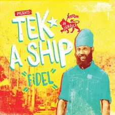 Fidel Nadal - TEK A SHIP (RECORDED IN JAMAICA)