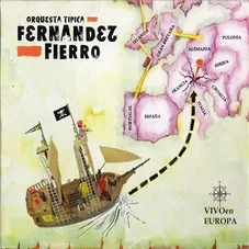 Orquesta Tipica Fernandez Fierro - VIVO EN EUROPA
