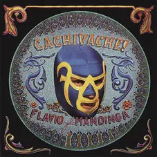 Señor Flavio - CACHIVACHE