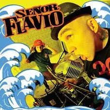 Seor Flavio - NUEVA OLA