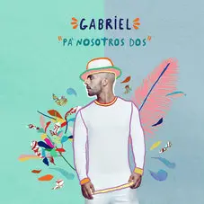 Gabriel - PA NOSOTROS DOS - SINGLE