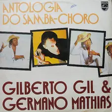 Gilberto Gil - ANTOLOGIA SAMBA-CHORO