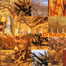 Gilberto Gil - AS CANES DE EU, TU, ELES