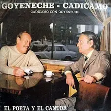 Roberto Goyeneche - EL POETA Y EL CANTOR (GOYENECHE - CADICAMO)