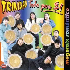 Grupo Trinidad - TODO POR $1