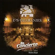 Los Guaranes - EN CONCIERTO