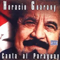 Horacio Guarany - CANTA AL PARAGUAY