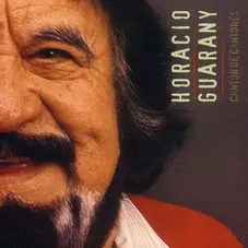 Horacio Guarany - CANTOR DE CANTORES