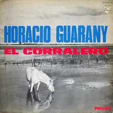Horacio Guarany - EL CORRALERO