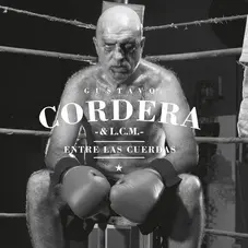 Gustavo Cordera - ENTRE LAS CUERDAS