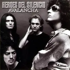 Hroes del Silencio - AVALANCHA