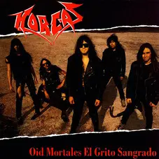 Horcas - OID MORTALES EL GRITO SANGRADO