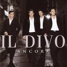 Il Divo - ANCORA