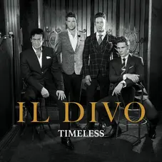 Il Divo - TIMELESS