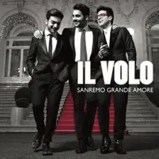 Il Volo - SANREMO GRANDE AMORE