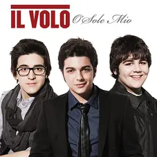 Il Volo - SINGLE - O SOLE MIO