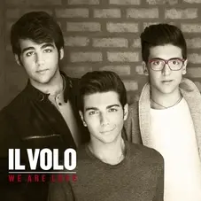 Il Volo - WE ARE LOVE