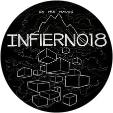 Infierno 18 - EN MIS MANOS - EP - EPISODIO 1