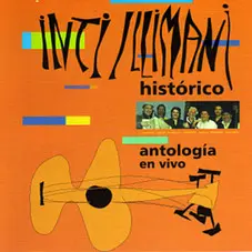 Inti-Illimani - ANTOLOGA EN VIVO 