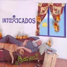 Intoxicados - BUEN DIA