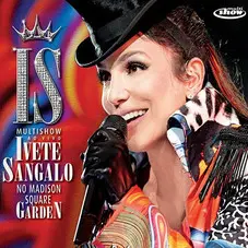 Ivete Sangalo - EN VIVO EN EL MADISON SQUARE GARDEN - DVD